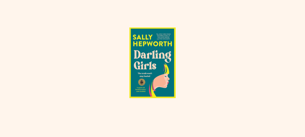 “Darling Girls” by Sally&nbsp;Hepworth
