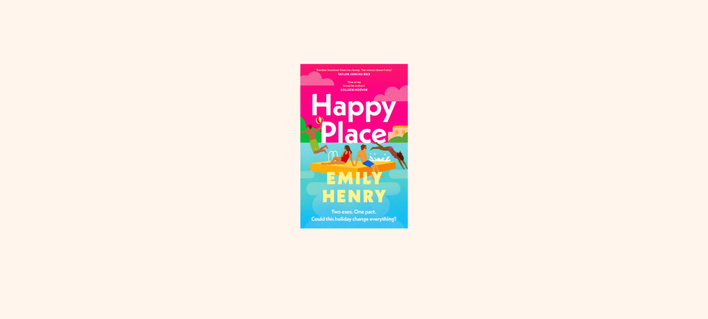 “Happy Place” by Emily&nbsp;Henry