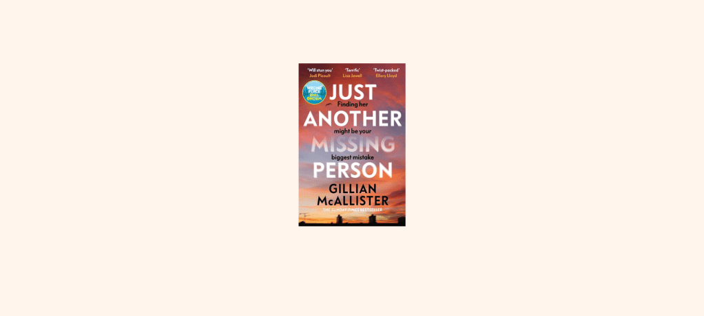 “Just Another Missing Person” By Gillian&nbsp;McAllister