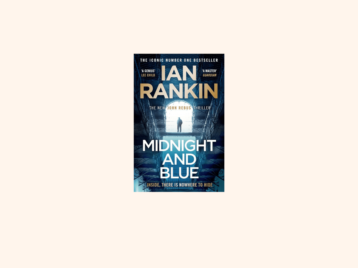 “Midnight and Blue” by Ian&nbsp;Rankin