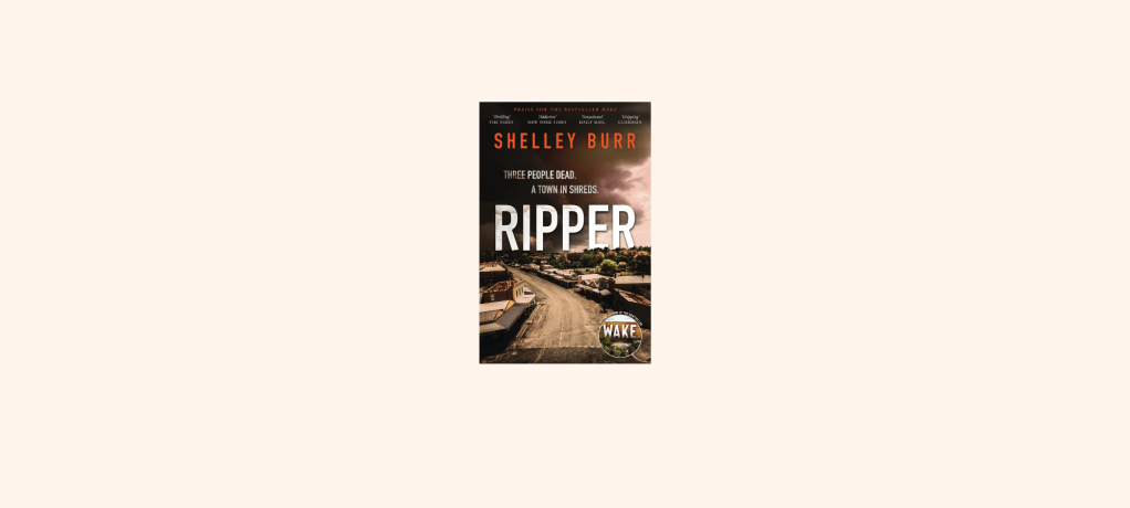 “Ripper” By Shelley&nbsp;Burr