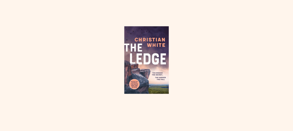“The Ledge” By Christian&nbsp;White