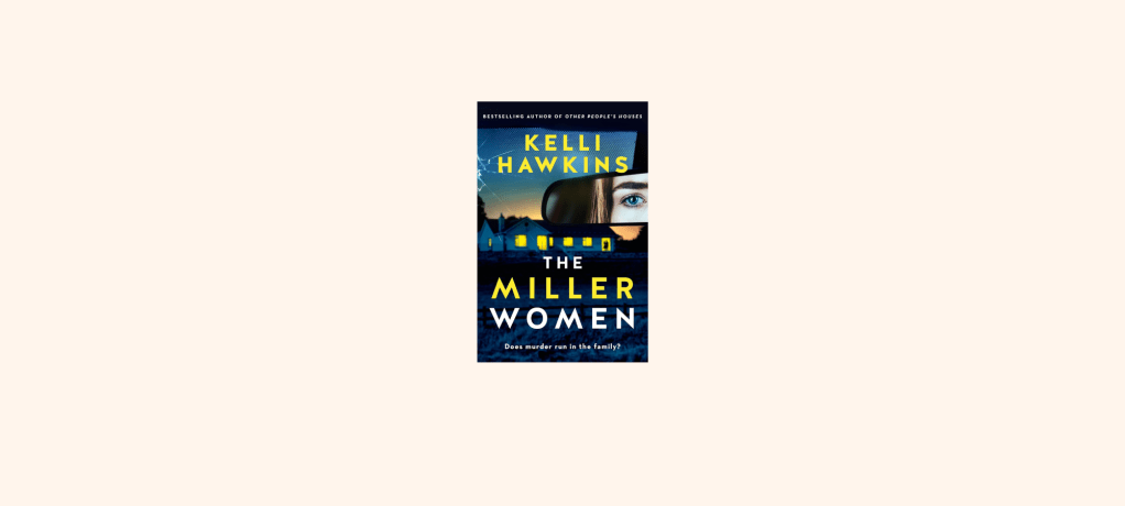 “The Miller Women” By Kelli&nbsp;Hawkins