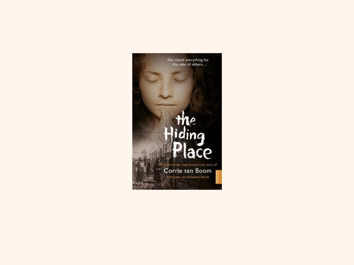 “The Hiding Place” by Corrie ten&nbsp;Boom