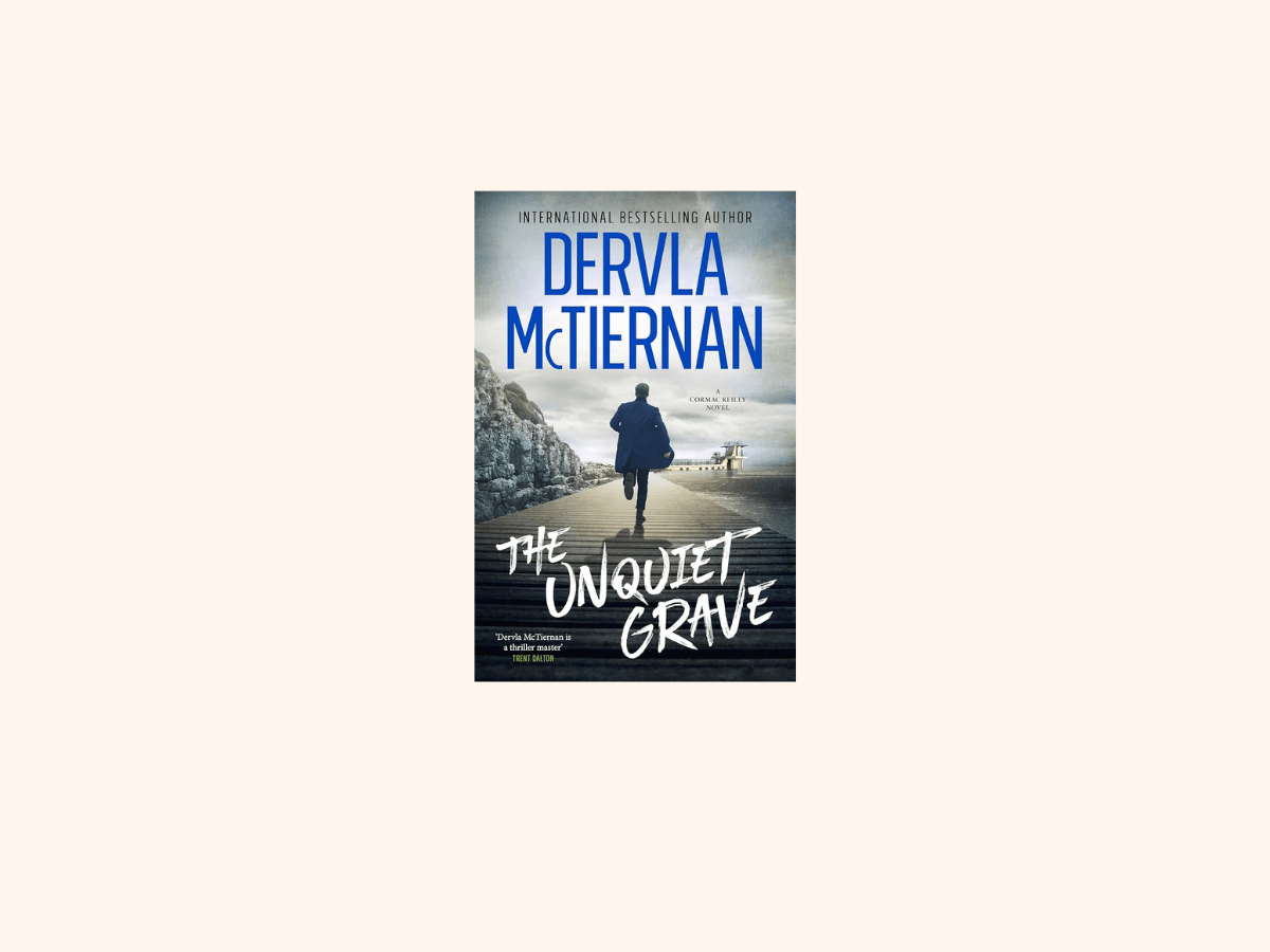 “The Unquiet Grave” Dervla&nbsp;McTiernan