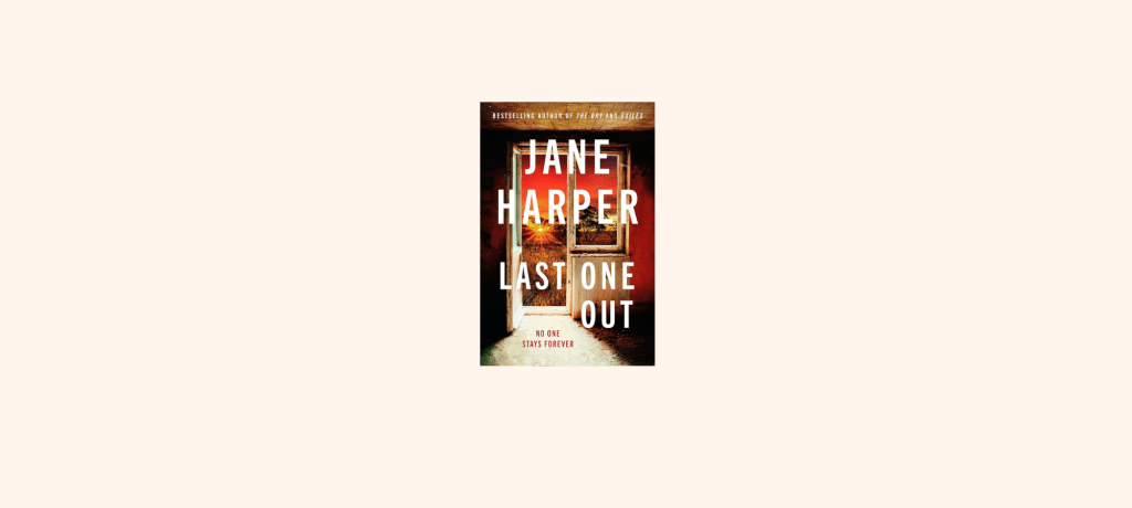 “Last One Out” by Jane&nbsp;Harper