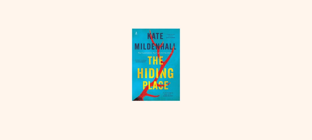 “The Hiding Place” by Kate&nbsp;Mildenhall