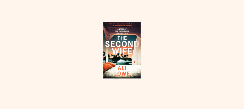 “The Second Wife” by Ali Lowe